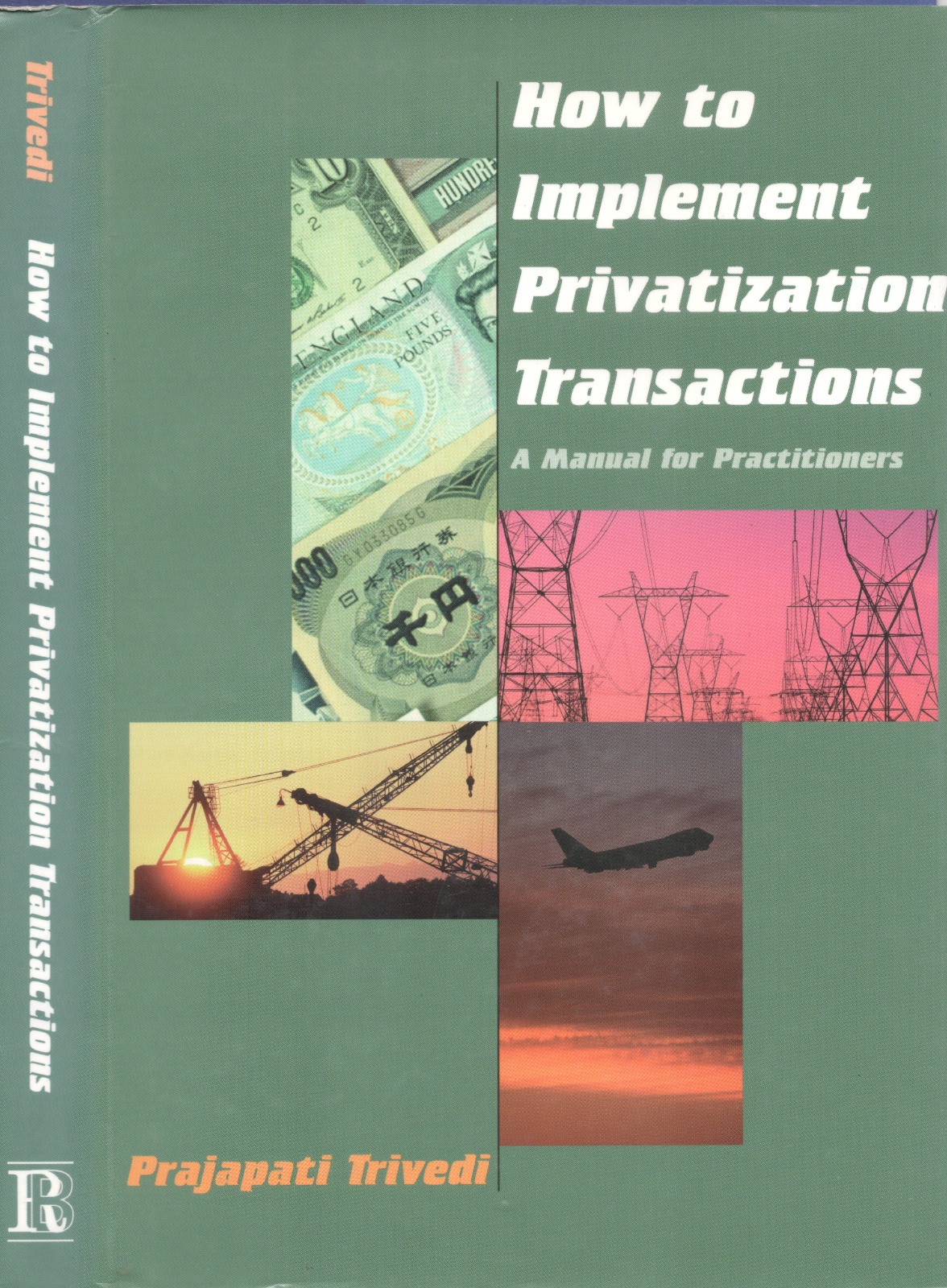 Book cover: How to Implement Privatization Transactions — A Manual for Practitioners